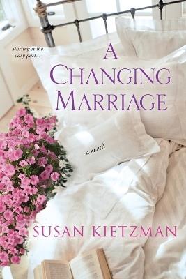 A Changing Marriage - Susan Kietzman - cover