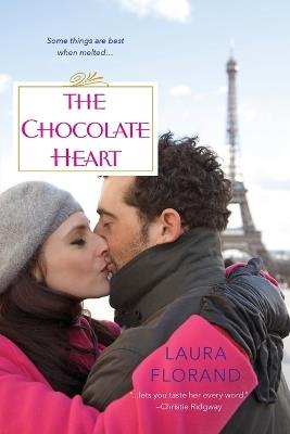 The Chocolate Heart - Laura Florand - cover