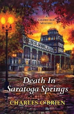 Death In Saratoga Springs - Charles O'Brien - cover