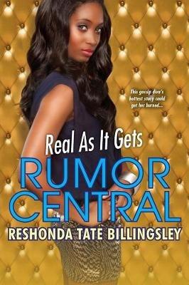 Real As It Gets: RUMOR CENTRAL - Reshonda Tate Billingsley - cover