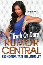 Truth Or Dare: The Rumor Central Series