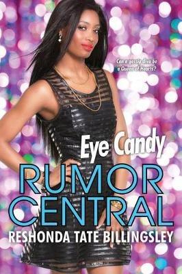 Eye Candy: Rumor Central - Reshonda Tate Billingsley - cover