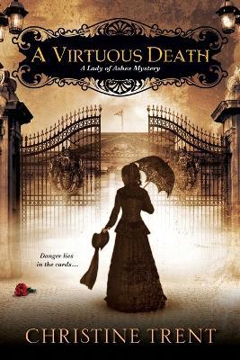 A Virtuous Death - Christine Trent - cover