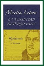 La Voluntad Determinada