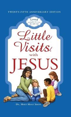 Little Visits with Jesus (Anniversary) - Mary Manz Simon - cover