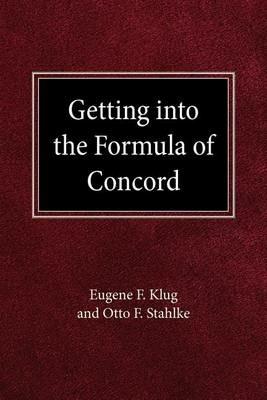 Getting Into Formula of Concord - Klug F Eugene - cover