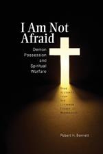 I Am Not Afraid