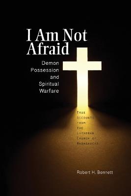 I Am Not Afraid - Robert Bennett - cover