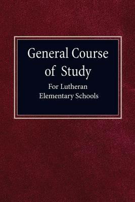 General Course of Study for Lutheran Elementary Schools - cover