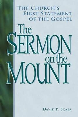 The Sermon on the Mount - David Scaer - cover