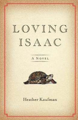 Loving Isaac - Heather Kaufman - cover