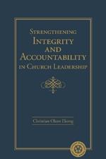 Strengthening Integrity and Accountability in Church Leadership