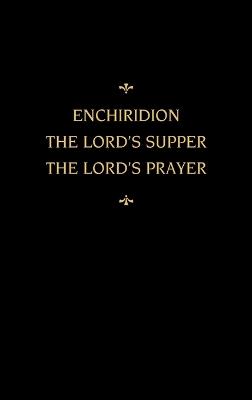 Chemnitz's Works, Volume 5 (Enchiridion/Lord's Supper/Lord's Prayer) - Martin Chemnitz - cover