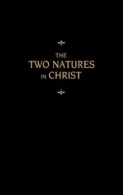 Chemnitz's Works, Volume 6 (The Two Natures in Christ) - Martin Chemnitz - cover