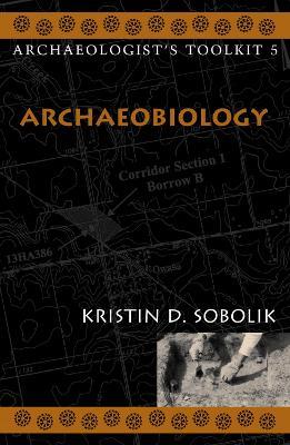 Archaeobiology - Kristin Sobolik - cover