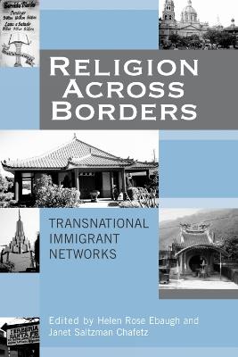 Religion Across Borders: Transnational Immigrant Networks - cover