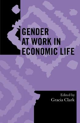 Gender at Work in Economic Life - cover