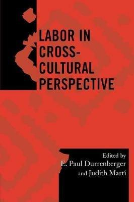Labor in Cross-Cultural Perspective - cover