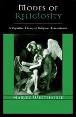 Modes of Religiosity: A Cognitive Theory of Religious Transmission