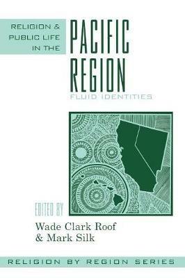 Religion and Public Life in the Pacific Region: Fluid Identities - cover