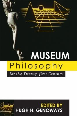 Museum Philosophy for the Twenty-First Century - cover