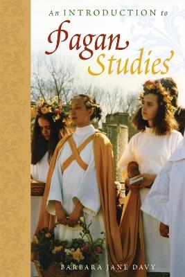Introduction to Pagan Studies - Barbara Jane Davy - cover