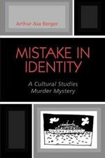 Mistake in Identity: A Cultural Studies Murder Mystery