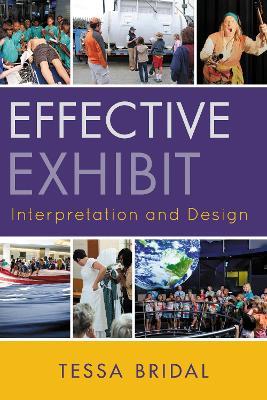 Effective Exhibit Interpretation and Design - Tessa Bridal - cover