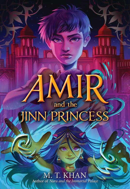 Amir and the Jinn Princess - M. T. Khan - ebook