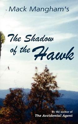 The Shadow of the Hawk - Mack Mangham - cover