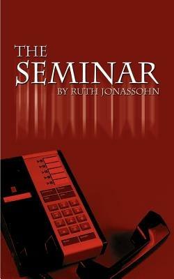 The Seminar - Ruth S. Jonassohn - cover
