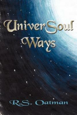 Universoul Ways - R. S. Oatman - cover