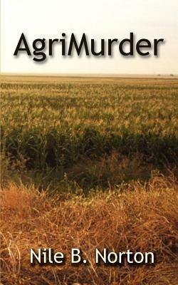 Agrimurder - Nile B. Norton - cover