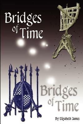 Bridges of Time - Elizabeth James - cover