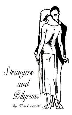 Strangers and Pilgrims - Toni Cantrell - cover