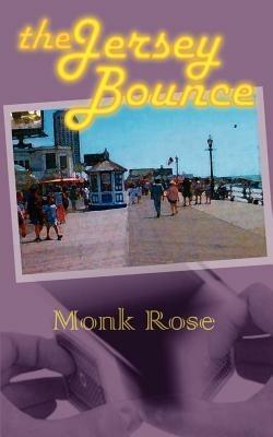 The Jersey Bounce - Monk Rose - cover