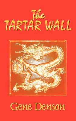The Tartar Wall - Gene Denson - cover