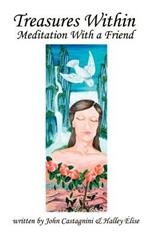 Treasures within: Meditation with a Friend