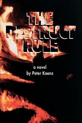 The Destruct Rule - Peter Koenz - cover