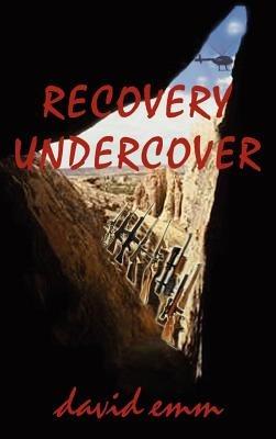 Recovery Undercover - david emm - cover