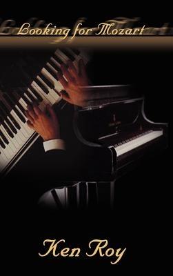 Looking for Mozart - Ken Roy - cover