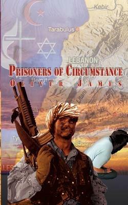 Prisoners of Circumstance - Oliver James - cover