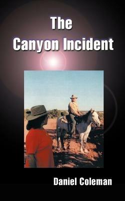 The Canyon Incident - Daniel Coleman - cover