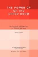 The Power of the Upper Room: 