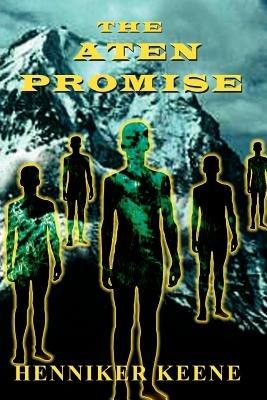 The Aten Promise - Henniker Keene - cover