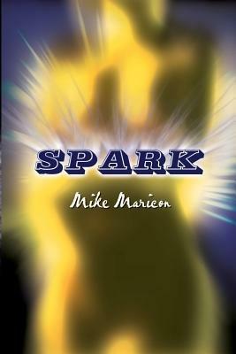 Spark - Mike Maricon - cover