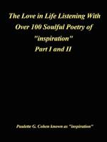 The Love in Life Listening with Over 100 Soulful Poetry of 