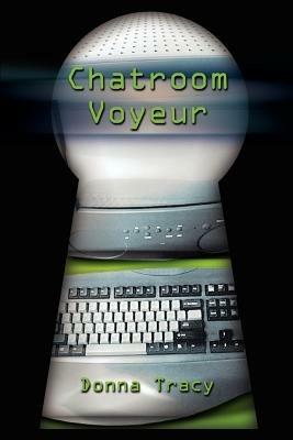 Chatroom Voyeur - Donna Tracy - cover