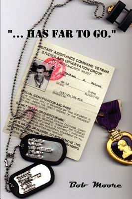 "...Has Far to Go." - Bob Moore - cover