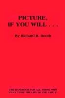 Picture, If You Will...